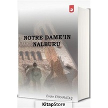 Notre Dame'İn Nalburu / Ender Erkarataş