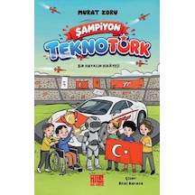 Şampiyon Teknotürk Bir Hayalin Hikâyesi - Ccgx-884323