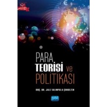 Para Teorisi Ve Politikası / Jale Yalınpala Çokgezen