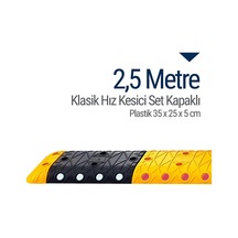 Klasik Hız Kesici Set Kapaklı Plastik. Yol Kasisi 2.5 M N11.464