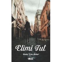Elimi Tut - Rahel Çela Behar - Gülnar Yayınları