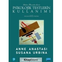 Psikolojik Testlerin Kullanımı / Anne Anastasi