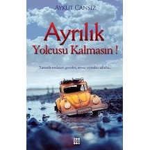 Ayrılık Yolcusu Kalmasın - Aykut Cansız - Dokuz Yayınları