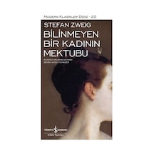Bilinmeyen Bir Kadının Mektubu - Modern Klasikler Dizisi