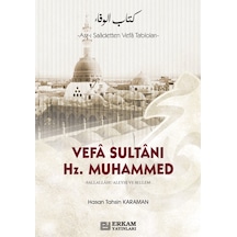 Vefa Sultanı Hazreti Muhammed - Hasan Tahsin Karaman 9786053020639
