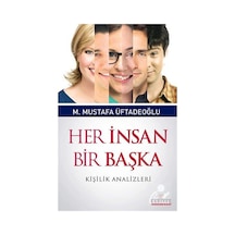 Her İnsan Bir Başka / M. Mustafa Üftadeoğlu