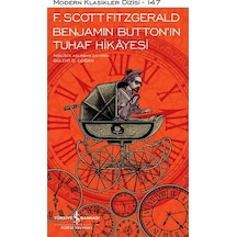Benjamin Button'ın Tuhaf Hikayesi-Modern Klasikler 147 - F. Scott Fitzgerald - İş Bankası Kültür Yayınları