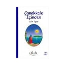 Çanakkale İçinden / Afet Ilgaz
