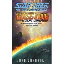 The Genesis Wave: Bk.1 (Star Trek: The Next Generation) Vornholt