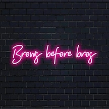 Brows Before Bros Yazılı Neon Tabela Pembe