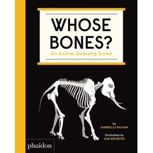 Whose Bones : An Animal Guessing Game