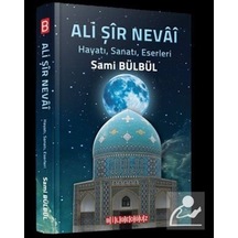 Ali Şir Nevai / Sami  Bülbül