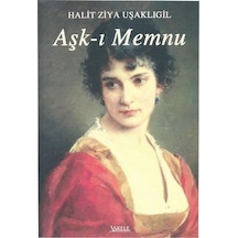 Aşk-ı Memnu - Halid Ziya Uşaklıgil - İskele Yayıncılık