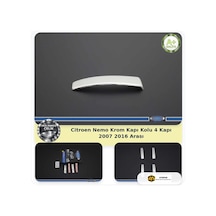 Citroen Nemo Krom Kapı Kolu 4 Kapı 2007-2016 Arası