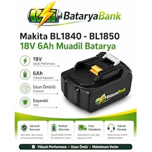Bataryabank Makita Bl1840 / Bl1850  18v 6ah 6000mah Li-ion Muadil Matkap Bataryası