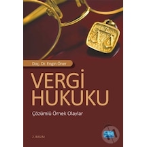 Vergi Hukuku Çözümlü Örnek Olaylar -Engin Öner