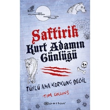 Saftirik Kurt Adamın Günlüğü - Tim Collins - Epsilon Yayınevi
