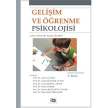 Gelişim ve Öğrenme Psikolojisi Ayten Ulusoy