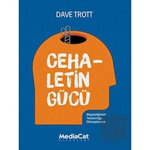 Cehaletin Gücü - Dave Trott - MediaCat Yayıncılık