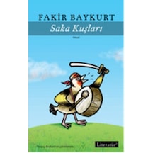 Saka Kuşları - Fakir Baykurt - Literatür Yayıncılık