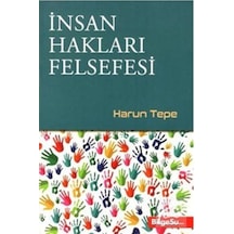 İnsan Hakları Felsefesi - Harun Tepe - Bilgesu Yayıncılık
