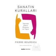 Sanatın Kuralları - Pierre Bourdieu - Alfa Yayıncılık