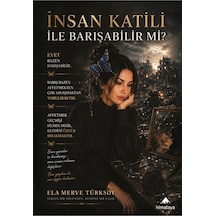 İnsan Katili İle Barışabilir Mi