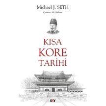 Kısa Kore Tarihi / Michael J Seth