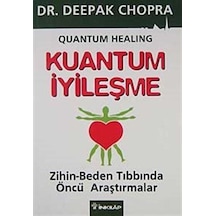 Kuantum İyileşme / Deepak Chopra