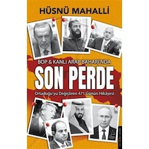 Son Perde Bop & Kanlı Arap Baharında Ortadoğu'yu Değiştiren 47...