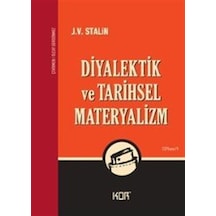 Diyalektik ve Tarihsel Materyalizm - J.W.Stalin - Kor Kitap