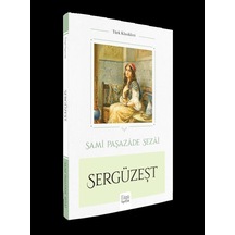 Sergüzeşt - Sami Paşazade Sezai - Bilgili Yayıncılık