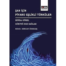 Şan İçin Piyano Eşlikli Türküler / Kolektif