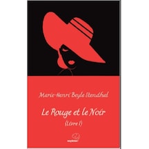 Le Rouge et le Noir - Livre 1 - Marie - Henri Beyle Stendhal - Sapiens
