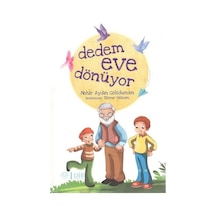 Dedem Eve Dönüyor - Nehir Aydın Gökduman - Diyanet İşleri Başkanlığı