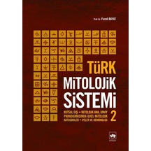 Türk Mitolojik Sistemi -  2