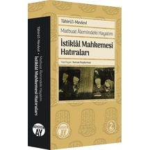 İstiklal Mahkemesi Hatıraları - Tahirü'l Mevlevi - Büyüyenay Yayınları