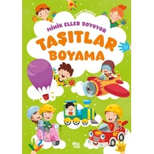 Minik Eller Boyuyor Taşıtlar Boyama Kitabı Örnek Resimli - Msbu-714364