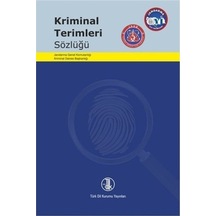 Kriminal Terimleri Sözlüğü- Türk Dil Kurumu Yayınları
