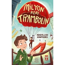 Milyon Kere Trambolin / Abdullah Harmancı