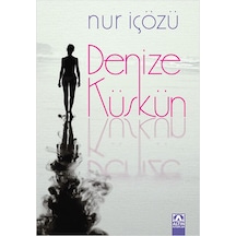 Denize Küskün / Nur İçözu - Altın Kitaplar Yayınevi