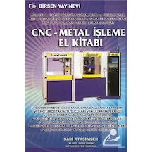 Cnc Metal Işleme El Kitabı / Sadi Ataşimşek