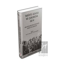 Tarihte Adana ve Çukurova Cilt  - 4 - Akademisyen Kitabevi