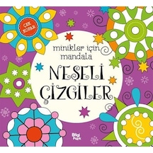 Minikler İçin Mandala / Neşeli Çizgiler / Bilge Yorulmaz