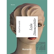 Leyla Dönmeyebilir Hümanist Kitap Yayıncılık - Hümanist Kitap Yayıncılık