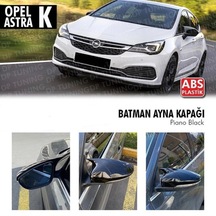 Opel Astra K Yarasa Ayna Kapağı Abs Plastik Batman Piano Black Ba