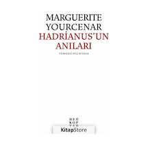 Hadrianus'Un Anıları / Marguerite Yourcenar