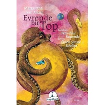 Evrende Bir Top / Margaretha Van Andel
