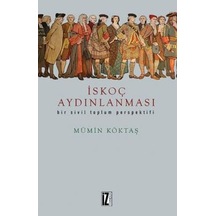 İskoç Aydınlanması  - Mümin Köktaş  - İz Yayıncılık