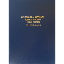 Işçi Sağlığı Ve Güvenliği Kurulu Toplantı Karar Defteri Ciltli